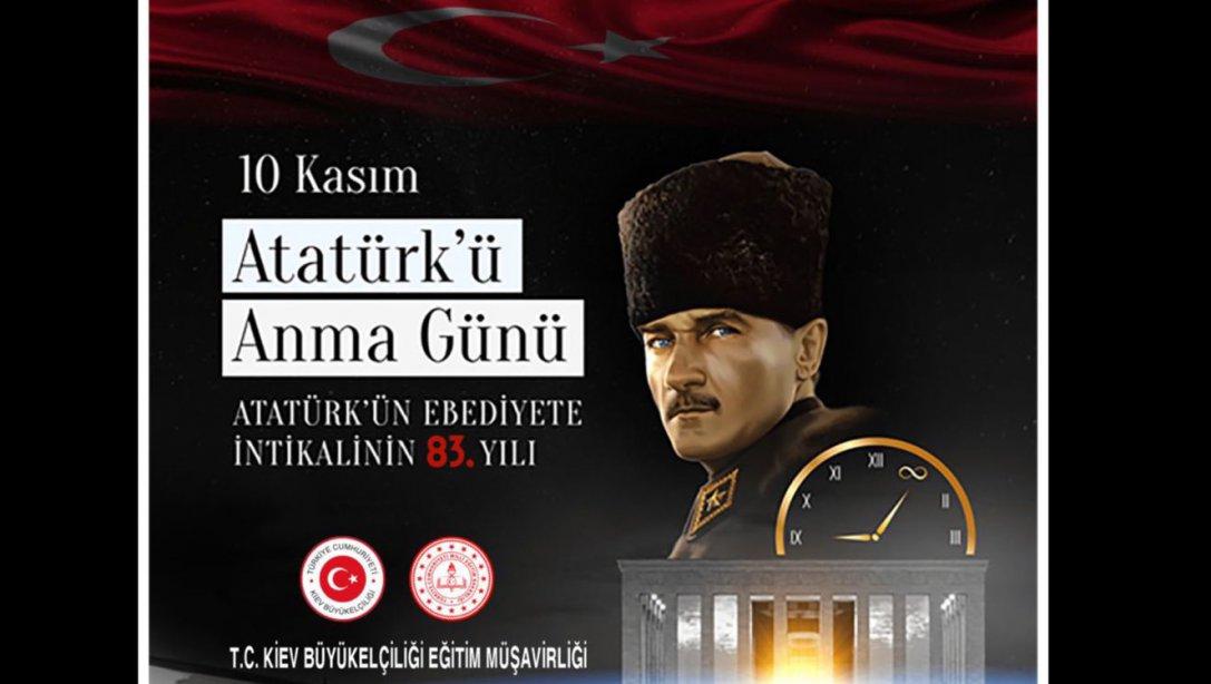 Cumhuriyetimizin Kurucusu, Gazi Mustafa Kemal Atatürk'ü Saygı ve Rahmetle Anıyoruz